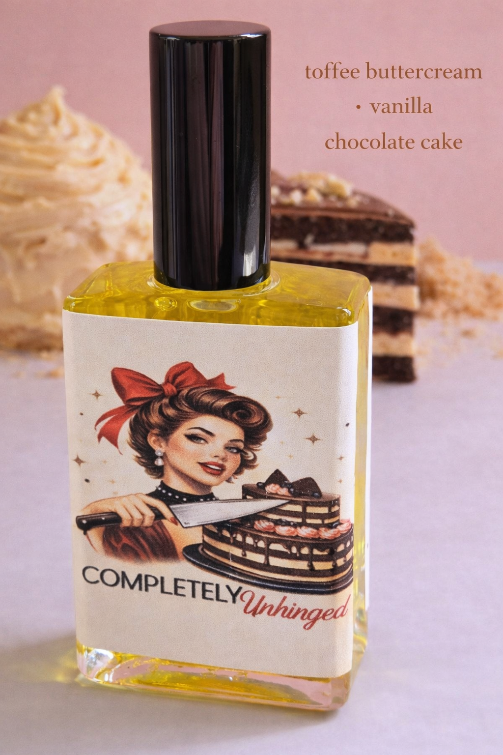 Completely Unhinged – Perfume Oil | Smells Like: Rich Buttercream Toffee Chocolate Cake Vanilla | Vibe: Unpredictable Addictive A Little Too Much (in the best way)