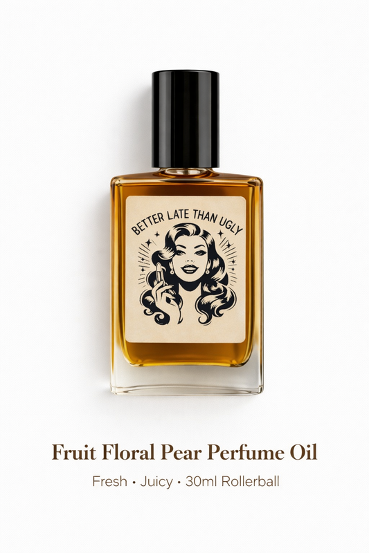 Better Late Than Ugly – Perfume Oil | Smells Like: Juicy Pear Pink Orchid Warm Sandalwood Soft Amber | Vibe: Late… but still the best one there