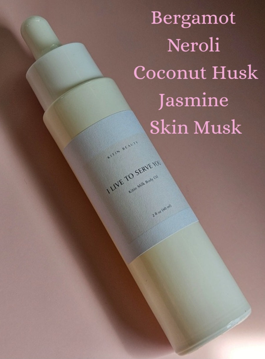 Kitin Milk Body Oil – I Live to Serve You | Smells Like: Jasmine Bergamot Coconut Soft Musk | Vibe: Clean Soft Spoiled & Addictive
