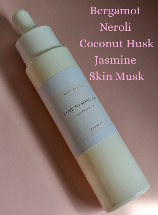 Kitin Milk Body Oil – I Live to Serve You | Smells Like: Jasmine Bergamot Coconut Soft Musk | Vibe: Clean Soft Spoiled & Addictive