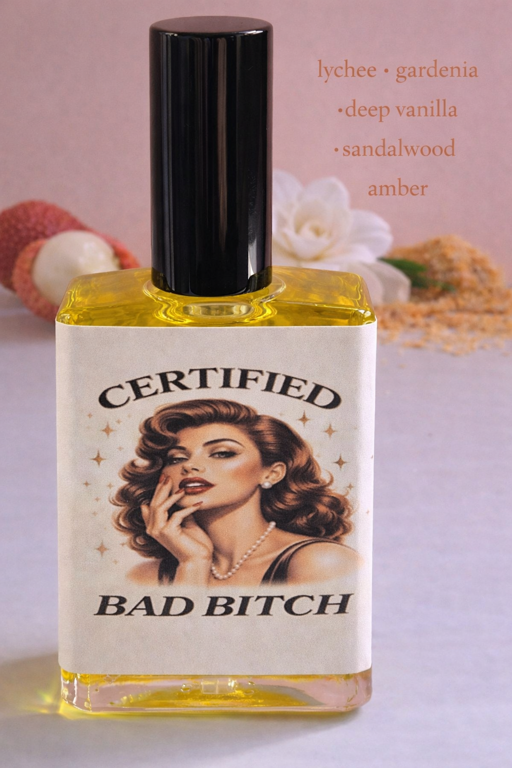 Certified Bad Bitch – Perfume Oil | Smells Like: Juicy Pear Lychee Gardenia Warm Vanilla Amber | Vibe: Expensive Confident Turns Heads